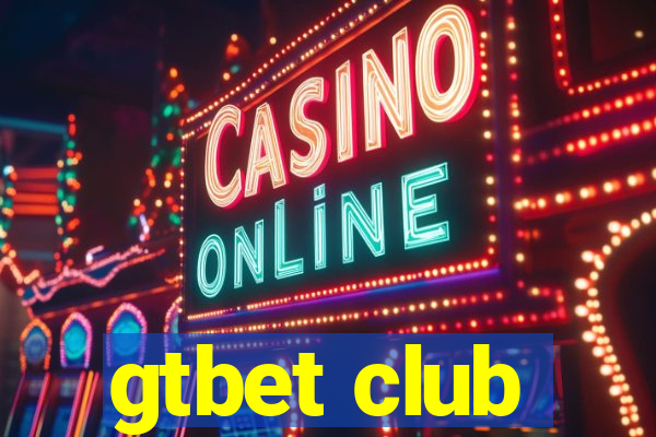 gtbet club